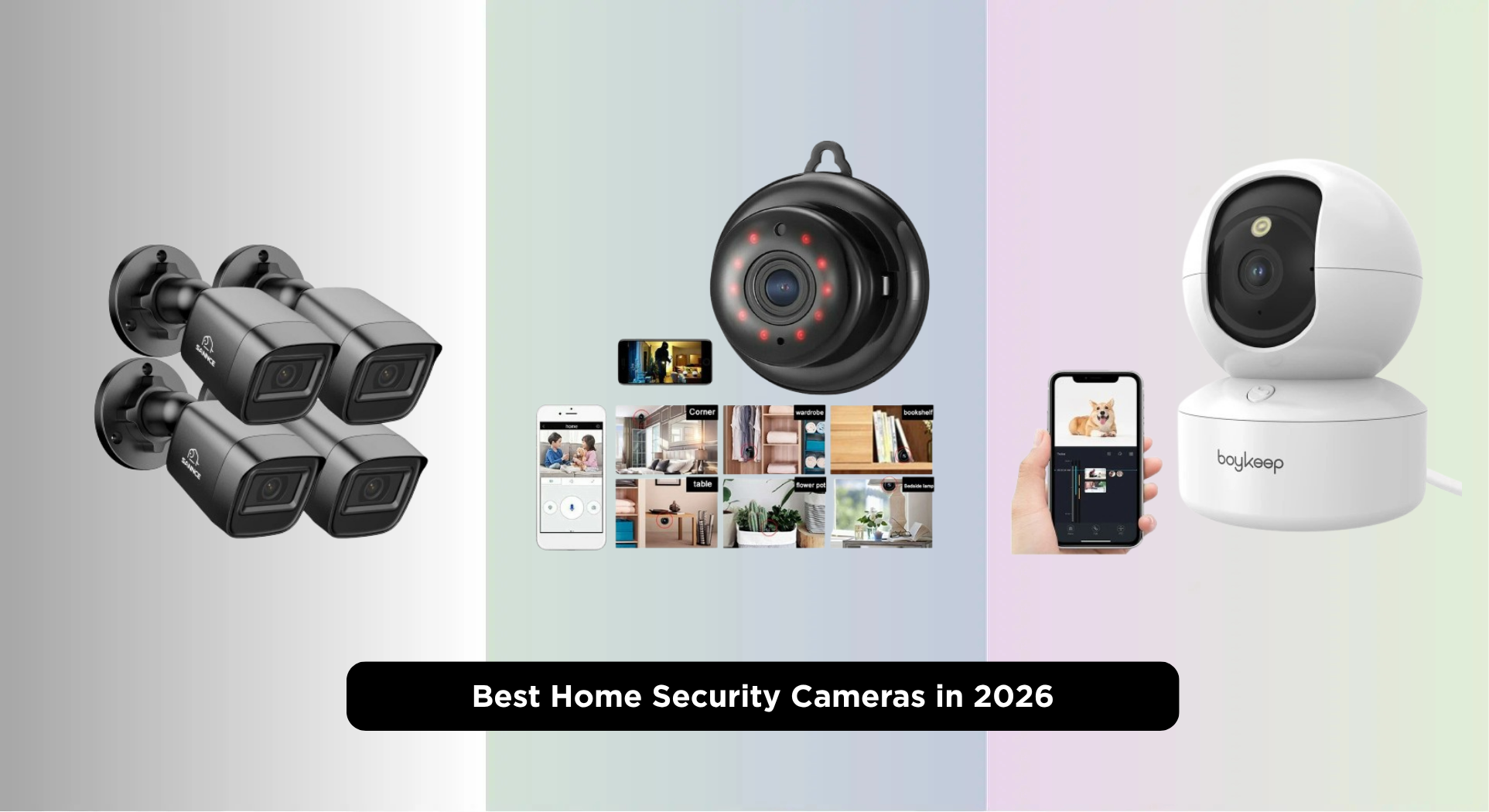 Best Home Security Cameras in 2026: Top Picks for Every Budget